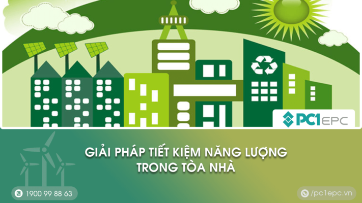 Giải pháp tiết kiệm năng lượng trong tòa nhà