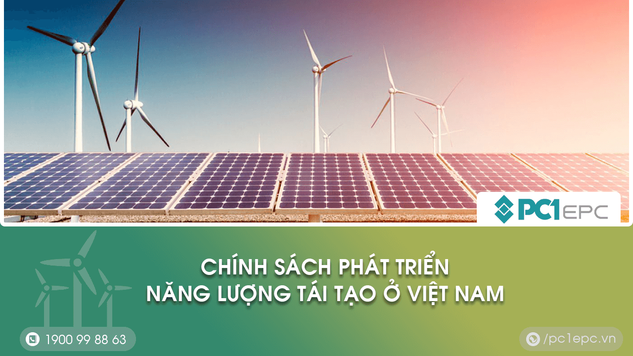 Chính sách phát triển năng lượng tái tạo ở Việt Nam