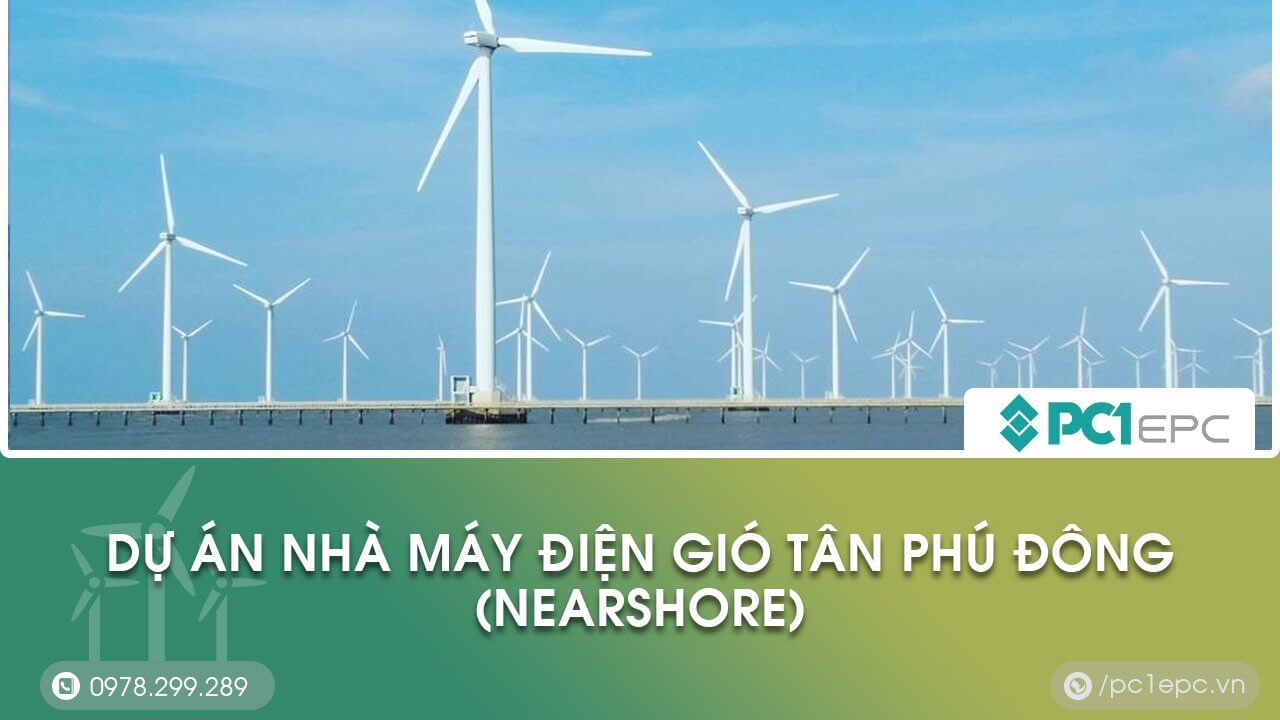 Dự án Nhà máy điện gió Tân Phú Đông (Nearshore)