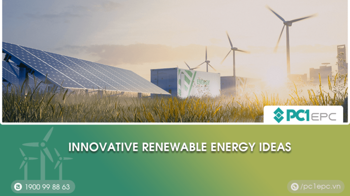 innovative renewable energy ideas