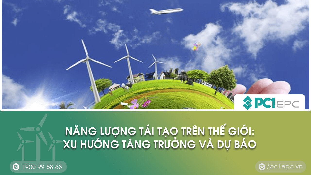 năng lượng tái tạo trên thế giới
