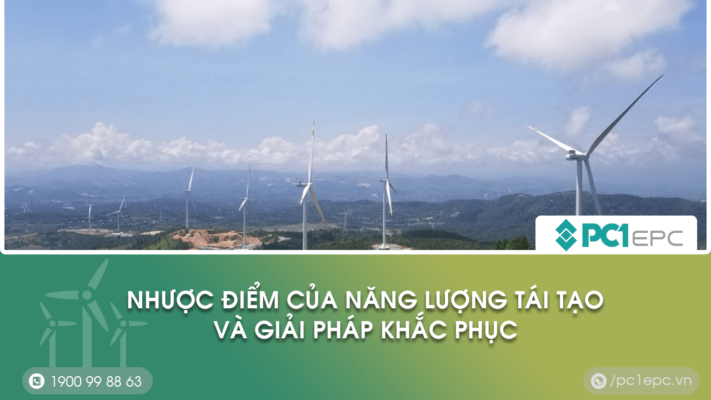 nhược điểm của năng lượng tái tạo