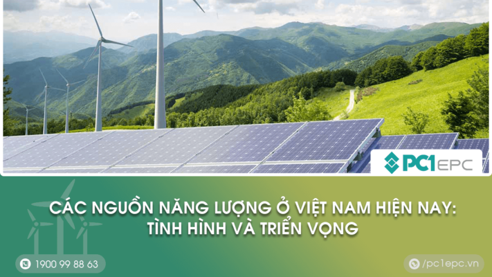 các nguồn năng lượng ở việt nam hiện nay