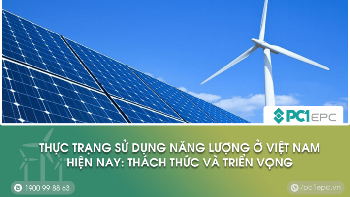 thực trạng sử dụng năng lượng ở Việt Nam hiện nay